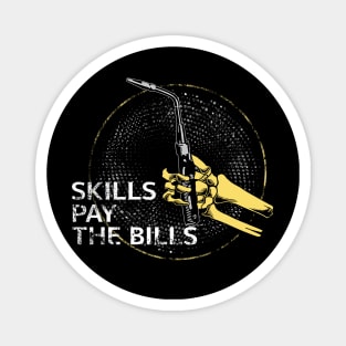 Weld Skill pay the bills Magnet